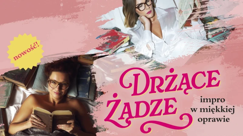 Drżące żądze – spektakl improwizowany