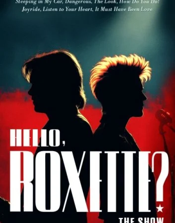 Hello, Roxette? – Show muzyczne, Piosenki Roxette | Bilety, Trasa, Opis – Kraków