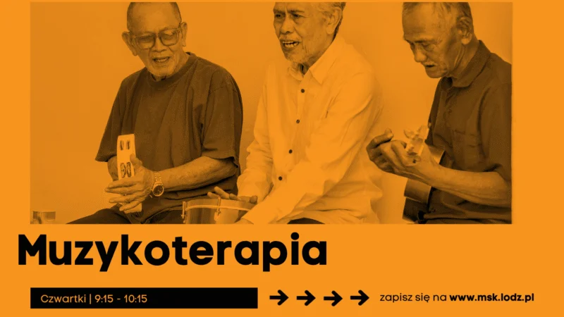 Muzykoterapia aktywna dla seniorów /Karolew/zajęcia stałe/wrzesień 2026