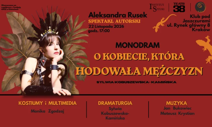 MONODRAM | „O kobiecie, która hodowała mężczyzn”