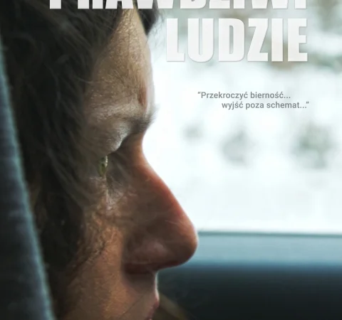 ChCK: pokaz filmu „Prawdziwi Ludzie” reż. Paweł Brzenczek i spotkanie autorskie