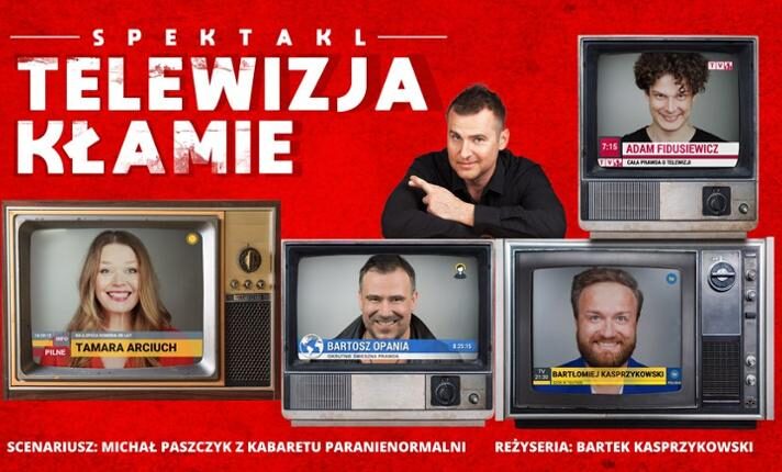W Opolu warszawski teatr ze sztuką „Telewizja kłamie&